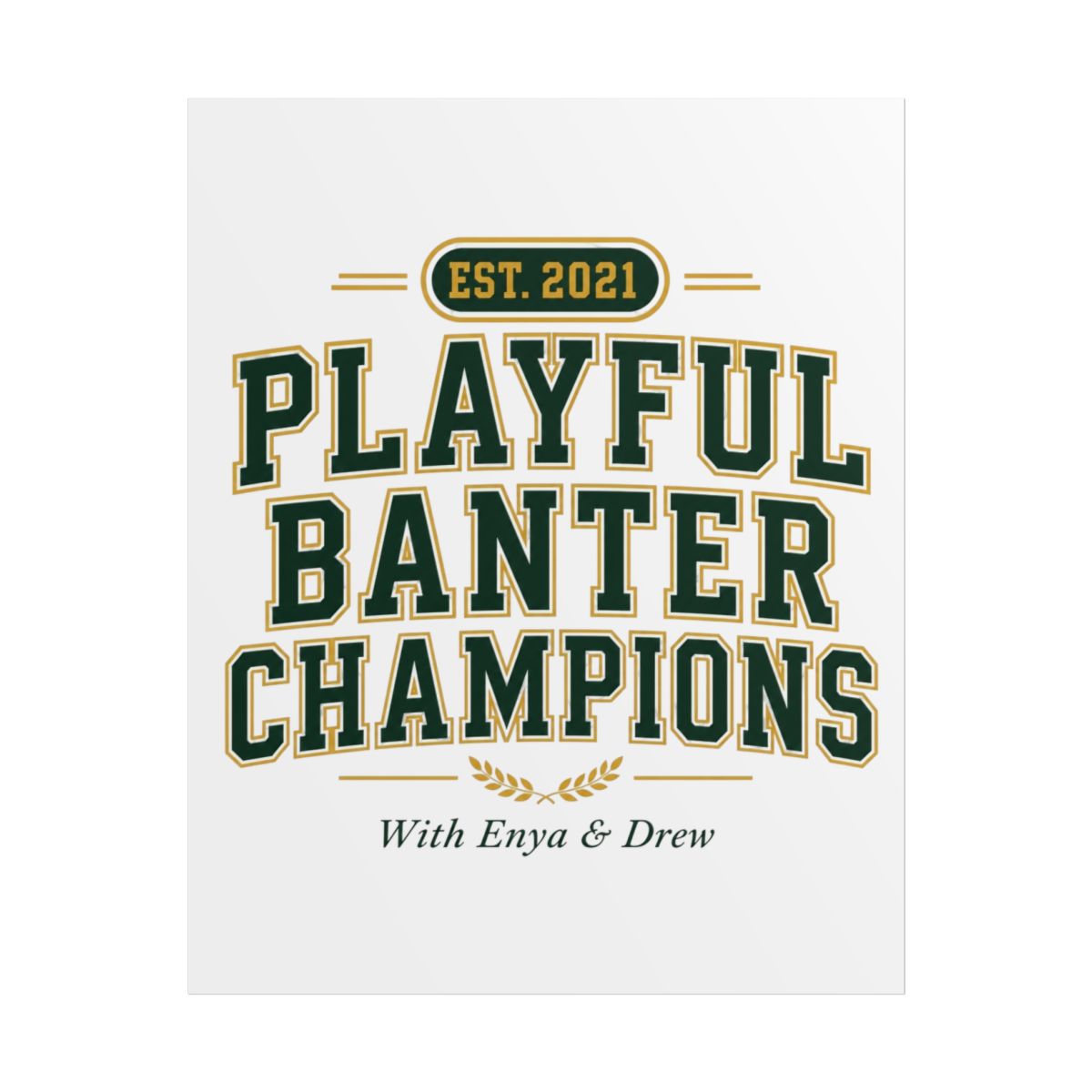 Emergency Intercom "Playful Banter Champions" Poster